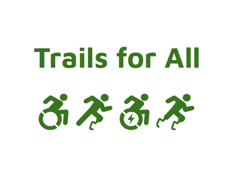 Text reading, Trails for All. Underneath it are icons representing a wheelchair user, a unilateral amputee, a power chair user, and a bilateral amputee.